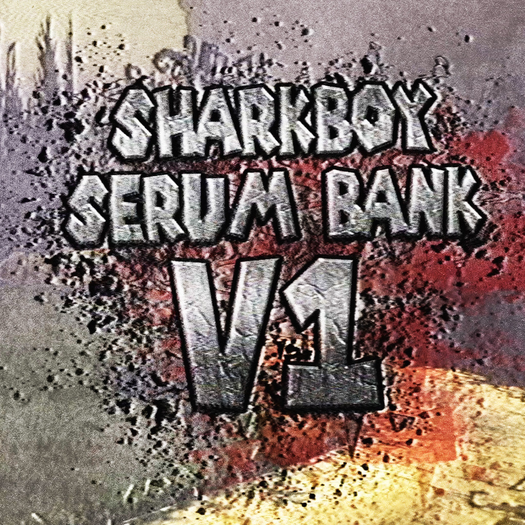SHARKBOY SERUM 2 BANK V1